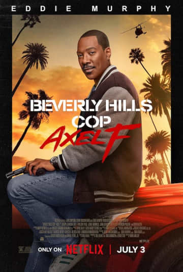 【Netflix世界ランキング】高級住宅地にアイツが帰ってきた！『ビバリーヒルズ・コップ: ア...
