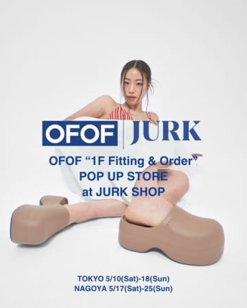 韓国発シューズブランド「OFOF」東京初のポップアップが5月10日より期間限定オープン！