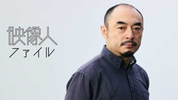 シネマトグラファー：明田川大介 電通クリエイティブピクチャーズ [映像人ファイル2025]