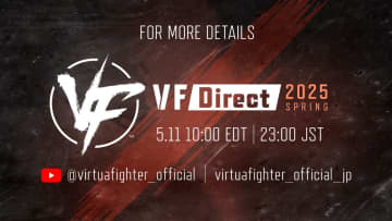 「New バーチャファイター」に動きが？ 「VF Direct 2025 Spring」5月11日23時配信決定！