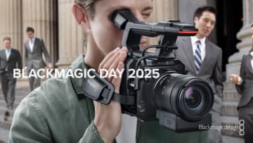 ブラックマジックデザイン、「Blackmagic Day」開催。「DaVinci Resolve 20の開発責任者を囲む会」の開催も決定