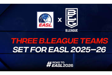 Bリーグ3クラブがEASL 2025-26に出場と発表