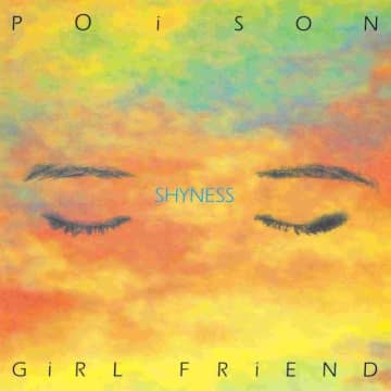 POiSON GiRL FRiEND、アルバム『SHYNESS』と『LOVE ME』がCDでリイシュー決定