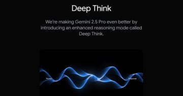 Google、Gemini 2.5 Proが複数の仮説を検討可能に。AI音声の話し方も指定可能に