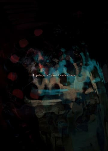 deadman、結成25周年記念EP『鱗翅目はシアンブルー』7/21発売決定