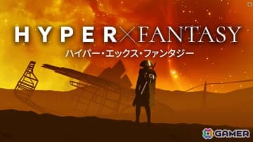 ナラティブRPG「HYPERxFANTASY」のゲームプレイトレーラーが公開！日本語版体験版も準備中