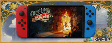 2.5DパズルADV「Once Upon A Puppet」Switch版の発売日が6月26日に決定！忘れ去られた人形の王国を巡るハートフルで不気味な旅