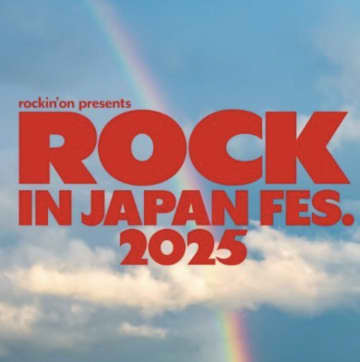 「これは夏の祭典だ！」ROCK IN JAPAN 2025、全115組の出演アーティスト発表　豪華メンバーにファン大興奮