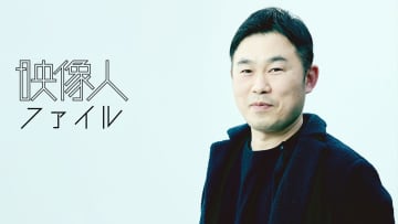 カメラマン：櫻井敬 電通クリエイティブピクチャーズ [映像人ファイル2025]