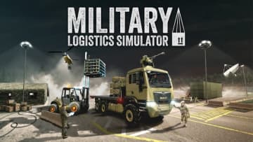 戦いは最前線だけじゃない！ 後方支援にフォーカスしたミリタリーシム『Military Logistics Simulator』発表