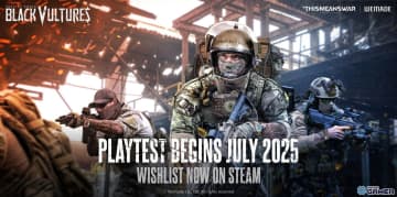 「ブラックヴァルチャーズ：プレイオブグリード」Steamページ公開！NVIDIAと開発するAI戦闘分析装置「バイパー」も明らかに