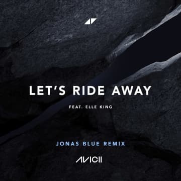 アヴィーチー、「Let's Ride Away」のジョナス・ブルーによるリミックス公開