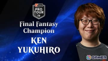 プロツアー「マジック：ザ・ギャザリング--FINAL FANTASY」で日本人プロプレイヤーの行弘賢選手が初優勝！