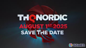 「THQ Nordicデジタルショーケース2025」が8月2日4時より配信！世界初公開となる新作タイトルやサプライズ発表も