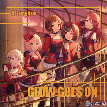 「バンドリ！」Afterglow ミニAlbum「GLOW GOES ON」がリリース！Blu-ray付生産限定盤にはAfterglow「After School Event 夕景の一頁」を収録