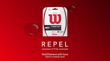 ウイルソンから雨や湿度に強い唯一無二のストリング「REPEL」が7月10日（木）発売