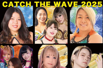 【wave】7・13大阪2連戦に豪華カードが集結！CATCH THE WAVE 1位決定戦と決勝ラウンドが同日開催！