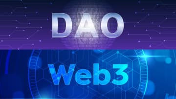 今さら聞けない「Web3」と「DAO」って何？インターネットの次なる革命