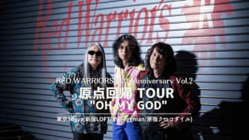 結成40周年を迎えたRED WARRIORS（レッド・ウォーリアーズ）が"原点回帰"と銘打ち、新宿LOFT、渋谷eggman、原宿クロコダイルで3日連続ライブを敢行