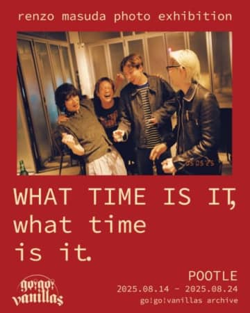 go!go!vanillas、写真集「WHAT TIME IS IT, what time is it.」発売＆写真展開催が決定！