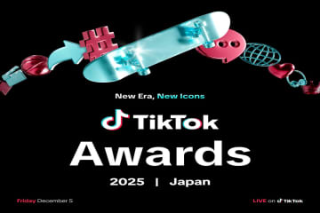 『TikTok Awards Japan』2025 開催、表彰カテゴリーも発表に　最も注目を浴びた動画や学びの部門が新設