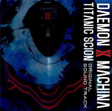 人気ゲーム・シリーズ最新作『DAEMON X MACHINA TITANIC SCION』のサントラが発売