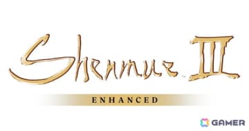 「シェンムーIII」のアップグレード版となる「シェンムーIII Enhanced」がPS5/Xbox Series X|S/Nintendoプラットフォーム/PC向けにリリースへ