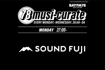 BAYFM『78musi-curate SOUNDFUJI zone』8/25 O.A.プレイリスト公開