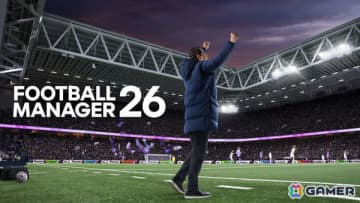 「Football Manager 26」PC版のウィッシュリスト登録受付が開始！進化した試合シーンの映像も公開