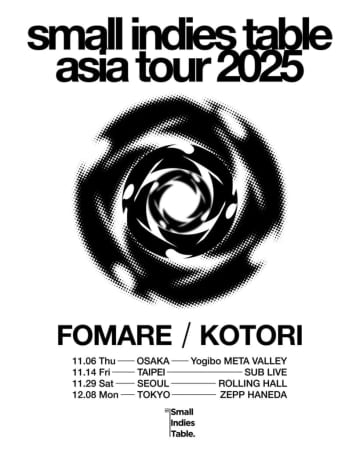 FOMAREとKOTORI、所属レーベルツアー＜small indies table asia tour＞でアジアへ
