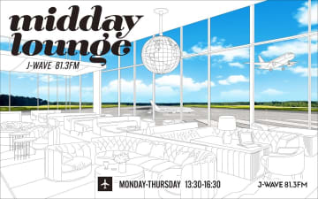 クリス・ペプラー／ジョン・カビラ／ハリー杉山／市川紗椰がナビゲーター　J-WAVEの新番組『MIDDAY LOUNGE』10月より放送開始