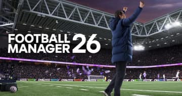 サッカーマネジメントゲーム「Football Manager 26」が11月5日発売決定！公認オンラインストアで事前購入すると10％OFFに