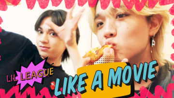 LIL LEAGUE、新曲「LIKE A MOVIE」Lyric Video公開！