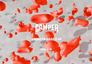 CAMPER初のコンセプトストアが渋谷PARCOに誕生！限定アイテムも