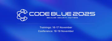 日本最大級のサイバーセキュリティ国際会議「CODE BLUE 2025」クロージング・キーノートは日本のサイバーセキュリティ政策の司令塔、NCOの飯田陽一氏に決定！　併設のコンテスト・ワークショップのラインナップ(第1弾)も発表