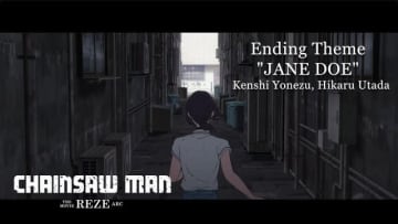 米津玄師×宇多田ヒカル、劇場版『チェンソーマン レゼ篇』EDテーマ「JANE DOE」劇場版公開記念PV公開