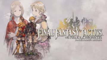 【レビュー】『FFタクティクス - イヴァリース クロニクルズ』、快適性が向上しフルボイス化で蘇った名作はシミュレーションRPGファンなら見逃し厳禁