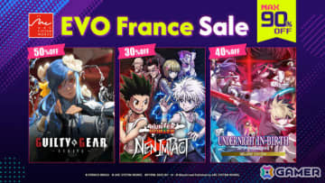 最大90％オフのアークシステムワークス EVO Franceセールが開催！「GUILTY GEAR -STRIVE-」「UNDER NIGHT IN-BIRTH II Sys:Celes」などがお得に