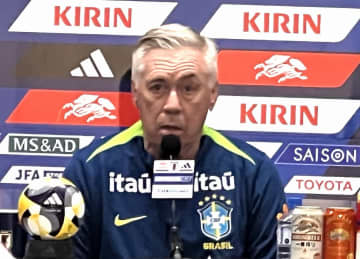 【ブラジル代表】アンチェロッティ監督が日本代表戦へ抱負「いろいろな選手を試す実験の場に」