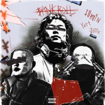 ●18時 ビートメイカー・illrain、Yatt&JETGをフィーチャーした新曲「BANKROLL」リリース