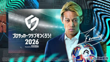 「プロサッカークラブをつくろう！2026」開発者インタビュー：発表会後からCBTまで振り返る―日本/海外ユーザーが参加したテストで寄せられた意見、今後の見通しも