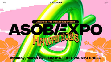 JTB×アソビシステム、『ASOBIEXPO』をハワイで初開催　きゃりーぱみゅぱみゅ、FRUITS ZIPPERが出演