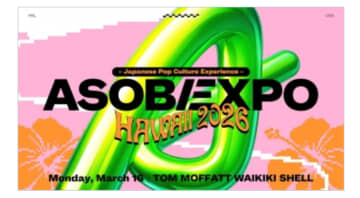 JTB×アソビシステム、「ASOBIEXPO」初の海外開催をハワイで決定　若年層送客狙う