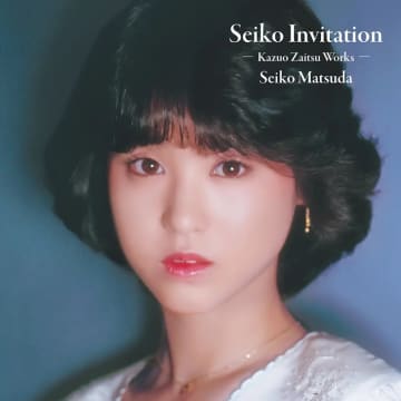 【松田聖子と財津和夫メロディ】その源流はチューリップ、いや、ザ・ビートルズにあり！　 松田聖子が歌う財津和夫メロディの秘密