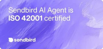 Sendbird、責任あるAI管理の実現を見据え、ISO/IEC 42001認証を取得