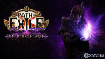 「Path of Exile」拡張コンテンツ「Keepers of the Flame」が配信！新たなチャレンジやブラッドラインアセンダンシー、非同期トレードが登場