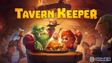異世界酒場経営シム「Tavern Keeper」早期アクセス版がSteamにて配信！自由な酒場レイアウトやファンタジーな物語性も魅力