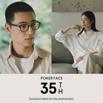 創業35周年記念！POKER FACEが「EYEVAN」「999.9」「ayame」と豪華トリプルコラボ！セレクトショップの審美眼が光る特別モデル発売！
