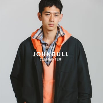 国産ジーンズの雄！ JOHNBULLが2025年秋冬メンズコレクション第2弾LOOKBOOK公開！ワーク、ミリタリーを融合した新作アウター＆フーディーが登場！