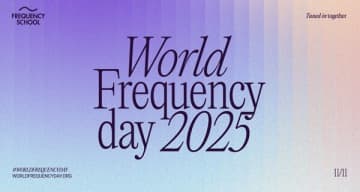 Frequency School、音楽とウェルネスを通じて世界の一体感を広めるため、11月11日に初の「World Frequency Day」を開催